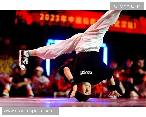 武汉街舞队的个人能力与体育魅力深度探秘运动街舞的精彩世界 武汉街舞队的个人能力与体育魅力深度探秘运动街舞的精彩世界